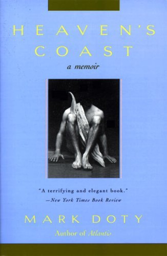 Mark Doty/Heaven's Coast@Memoir,A