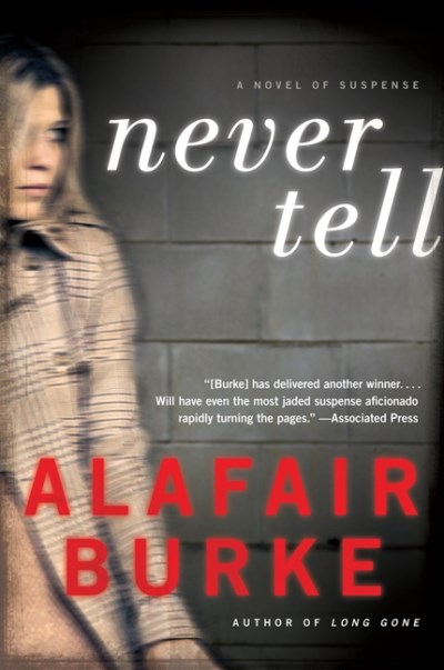 Alafair Burke Never Tell 