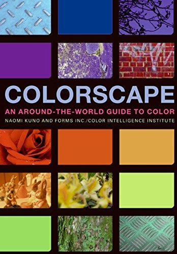 Naomi Kuno Colorscape An Around The World Guide To Color 