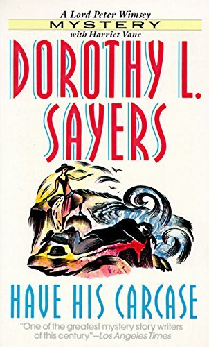 Dorothy L. Sayers/Have His Carcase