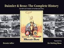 Dennis Adler Daimler & Benz The Complete History The Birth And Evolution Of 