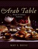 May Bsisu The Arab Table Recipes And Culinary Traditions 