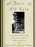 Maria Josefa O'higgins A Taste Of Old Cuba More Than 150 Recipes For Delicious Authentic A 