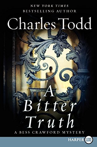 Charles Todd/A Bitter Truth@ A Bess Crawford Mystery@LARGE PRINT