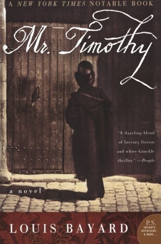 Louis Bayard/Mr. Timothy@Perennial