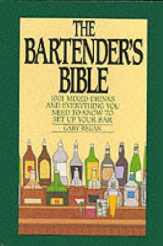 Gary Regan The Bartender's Bible 1001 Mixed Drinks 