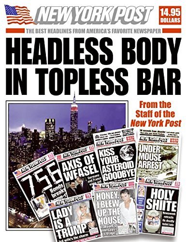 New York Post/Headless Body in Topless Bar@ The Best Headlines from America's Favorite Newspa