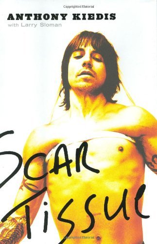 Anthony Kiedis/Scar Tissue