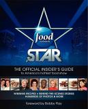 Ian Jackman Food Network Star The Official Insider's Guide To America's Hottest 