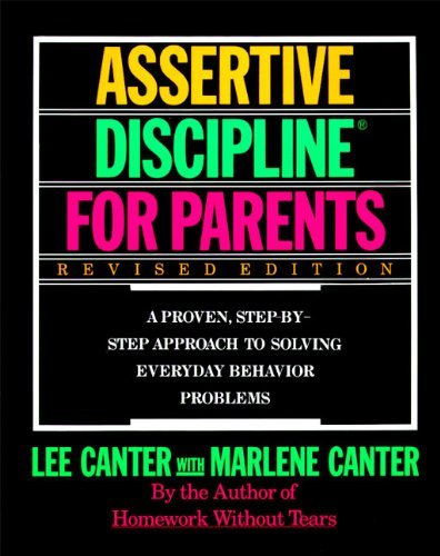 Canter,Lee/ Canter,Marlene/Lee Canter's Assertive Discipline for Parents@Revised