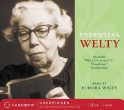 Eudora Welty Essential Welty CD Why I Live At The P.O. A Memory Powerhouse And 