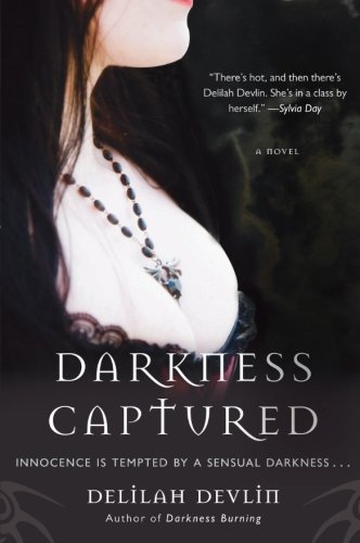 Delilah Devlin/Darkness Captured