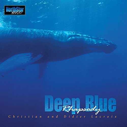 Christian & Didier Lacroix/Deep Blue Rhapsody