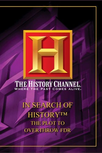 In Search Of History/The Plot to Overthrow FDR@MADE ON DEMAND@This Item Is Made On Demand: Could Take 2-3 Weeks For Delivery