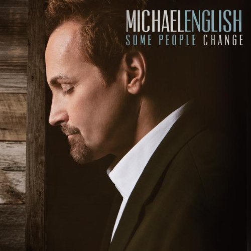 Michael English/Some People Change