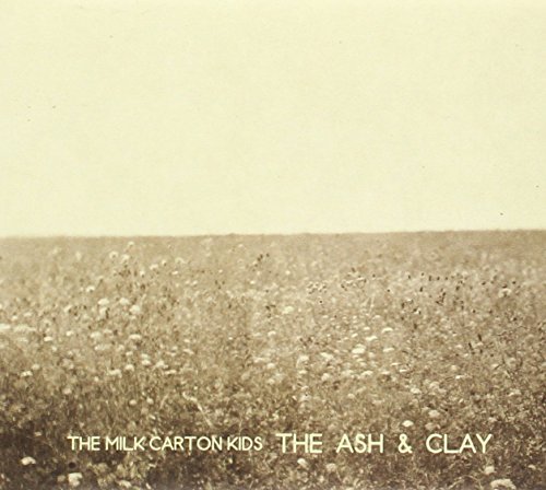 Milk Carton Kids/Ash & Clay