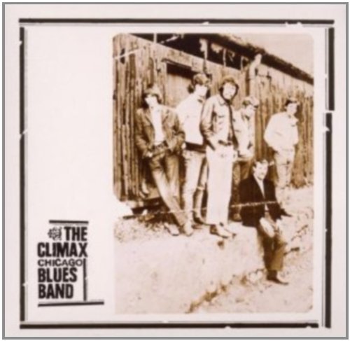Climax Chicago Blues Band/Climax Chicago Blues Band: Exp@Import-Gbr