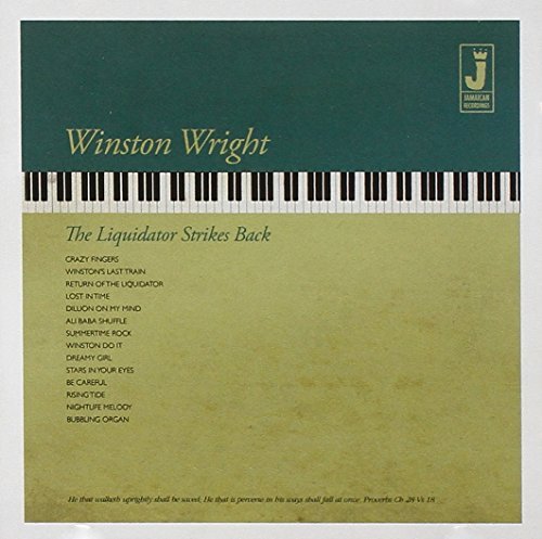 Winston Wright/Liquidator Strikes