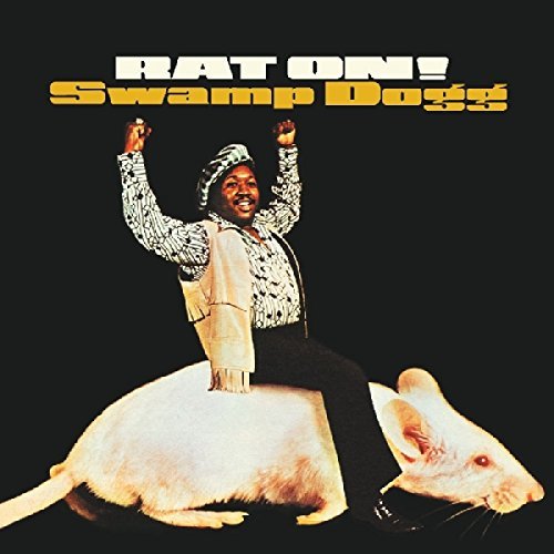 Swamp Dogg/Rat On!