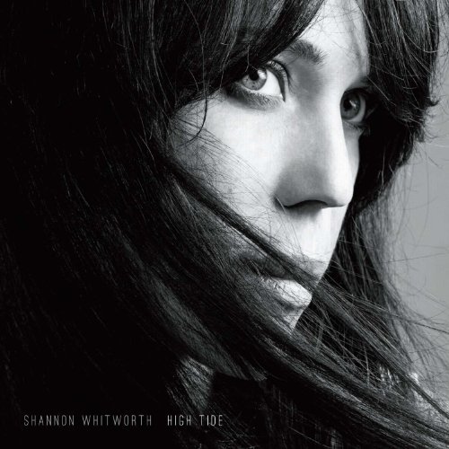 Shannon Whitworth/High Tide@Digipak/Incl Poster