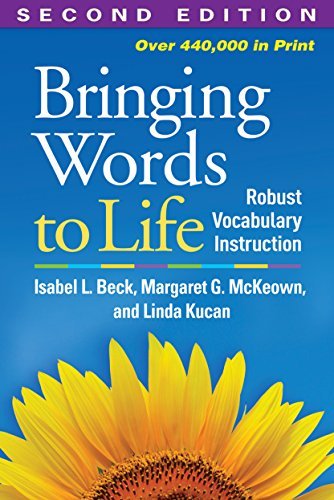 Isabel L. Beck Bringing Words To Life Robust Vocabulary Instruction 0002 Edition; 