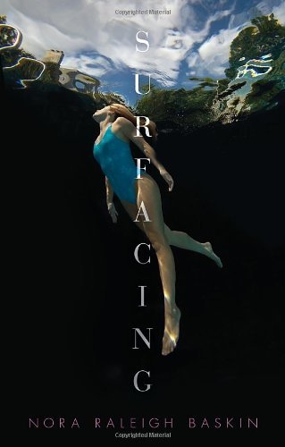 Nora Raleigh Baskin/Surfacing