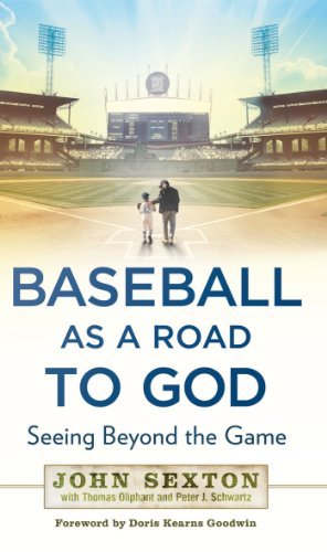 John Sexton/Baseball as a Road to God@ Seeing Beyond the Game