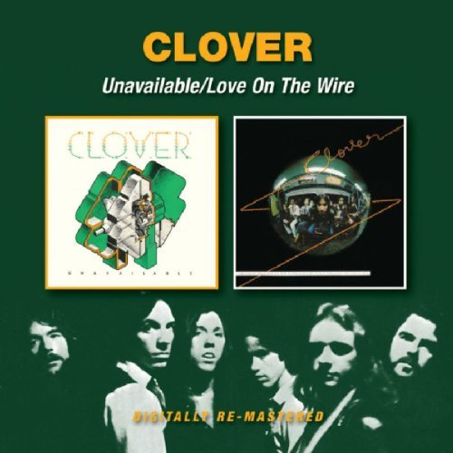 Clover/Unavailable/Love On The Wire@2 On 1