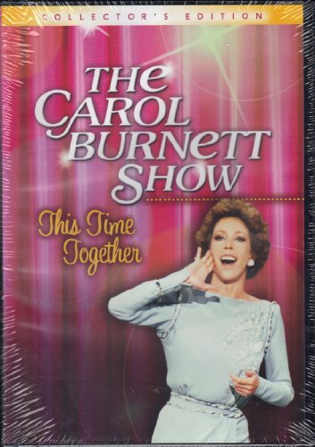 17 Uncut Episodes Plus 2 Hours Of Exclusive Bonus/The Carol Burnett Show - This Time Together (6 Dvd