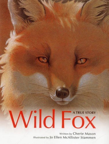Cherie Mason/Wild Fox@ A True Story