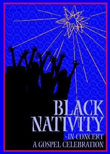 Black Nativity In Concert A Gospel Celebration 