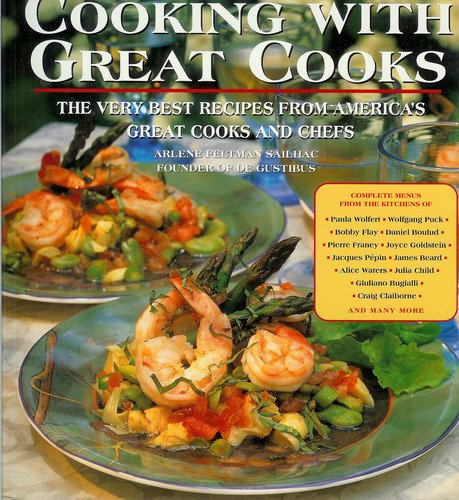 Arlene Feltman Sailhac Cooking With Great Cooks 