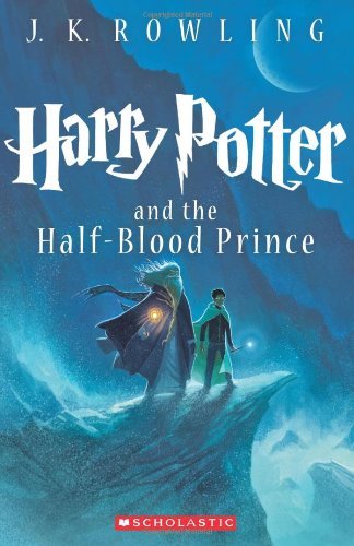 J. K. Rowling Harry Potter And The Half Blood Prince 