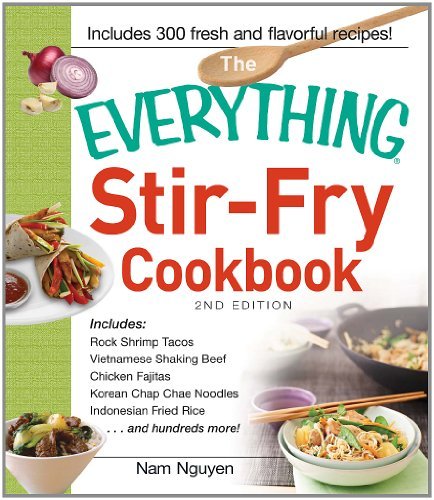 Nam Nguyen Everything Stir Fry Cookbook 0002 Edition; 