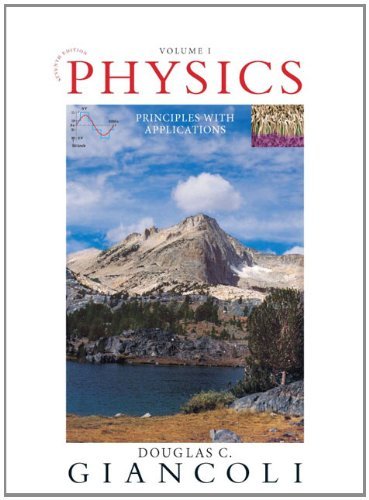 Douglas Giancoli Physics Principles With Applications Plus Mastering Physi 0007 Edition; 