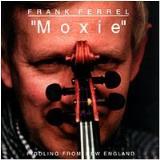 Frank Ferrel Moxie 