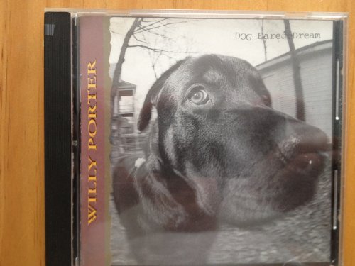 Willy Porter/Dog Eared Dream