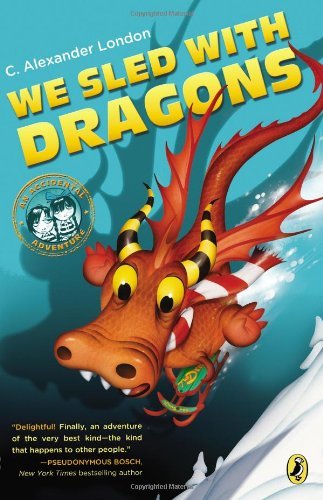 C. Alexander London/We Sled with Dragons