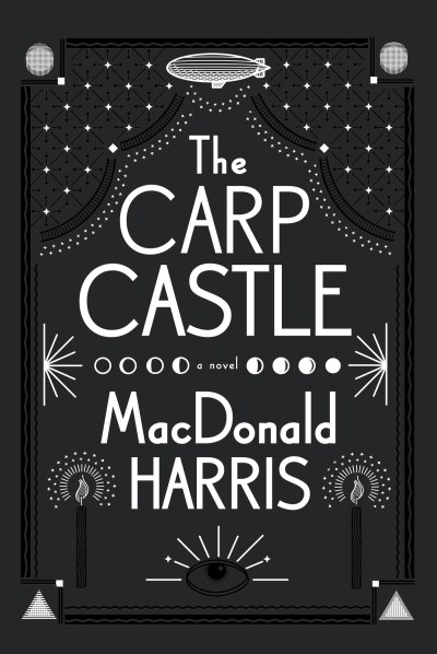 Macdonald Harris The Carp Castle 