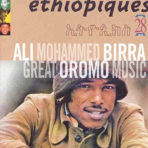 Ethiopiques 28/Ali Birra/Great Oromo Music