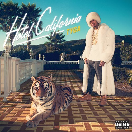Tyga/Hotel California@Explicit Version@Deluxe Ed.