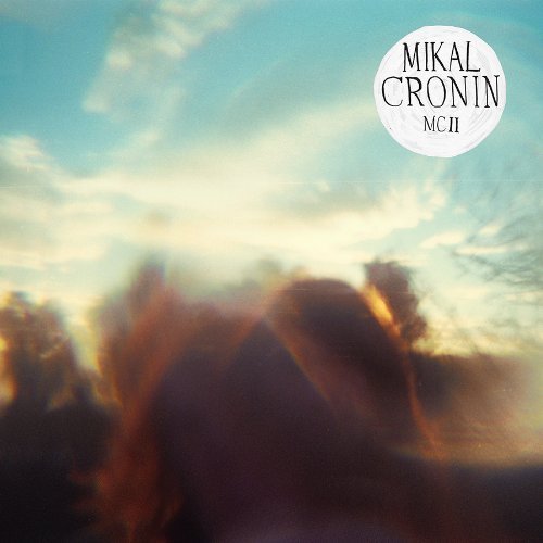 Mikal Cronin/Mcii@.