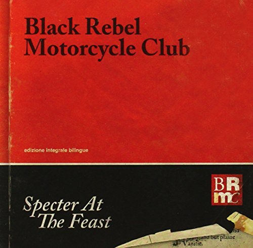 Black Rebel Motorcycle Club/Specter At The Feast@Specter At The Feast