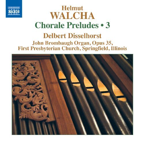 H. Walcha/Complete Chorale Preludes Vol.@Delbert Disselhorst