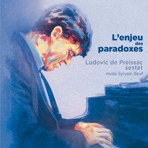 Ludovic De Preissac With Sylva/L'Enjeu Des Paradoxes
