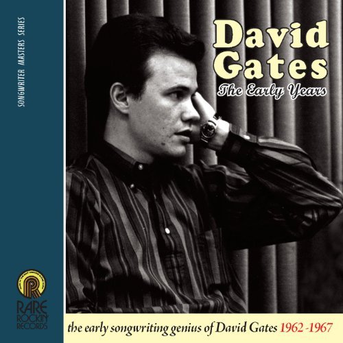 David Gates/Early Years 1962-1967