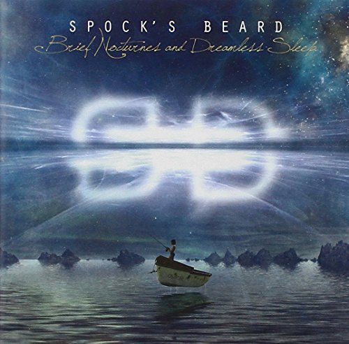 Spock's Beard/Brief Nocturnes & Dreamless Sl