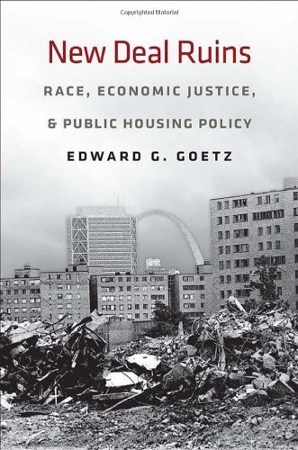 Edward G. Goetz New Deal Ruins 