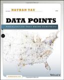 Nathan Yau Data Points Visualization That Means Something 