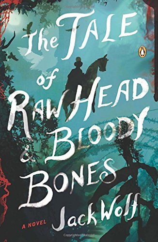 Jack Wolf/The Tale of Raw Head & Bloody Bones